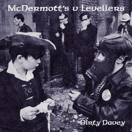 McDermott’s 2 Hours/Levellers - Dirty Davey