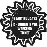 10 To Under 16 Weekend Camping Ticket inclusive of booking fee - Beautiful Days 2024