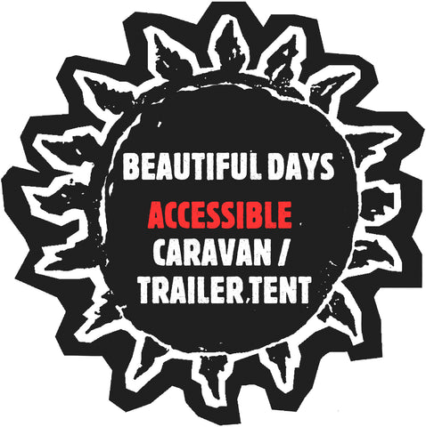 Accessible Caravan / Trailer Tent Pass - Inclusive of booking fee - Beautiful Days 2024 - - Application must be approved before purchase