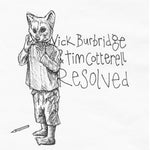 Nick Burbridge & Tim Cotterell - Resloved (mp3 / WAV)