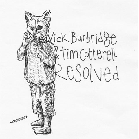 Nick Burbridge & Tim Cotterell - Resloved (mp3 / WAV)