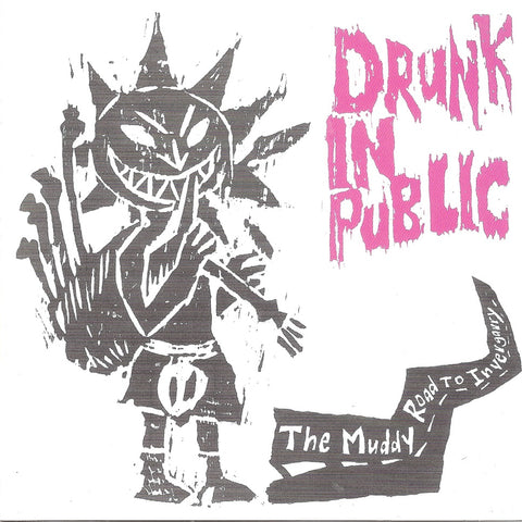 Drunk in Public IV - The Muddy Road to Invergarry (mp3 / WAV)