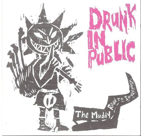 Drunk in Public IV - The Muddy Road to Invergarry (mp3 / WAV)